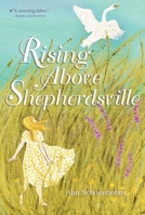 Rising Above Shepherdsville 1481452843 Book Cover