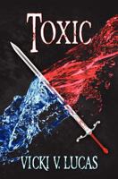 Toxic 1463727658 Book Cover