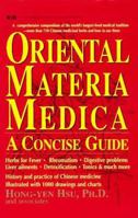 Oriental Materia Medica: A Concise Guide 0879837101 Book Cover