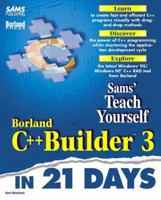 Sams Teach Yourself Borland C++ Builder 3 in 21 Days 0672312662 Book Cover