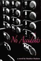 No Accidents 1497327407 Book Cover