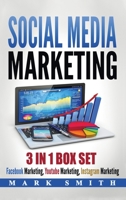 Social Media Marketing: Facebook Marketing, Youtube Marketing, Instagram Marketing 1951103203 Book Cover