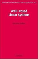 Well-Posed Linear Systems (Encyclopedia of Mathematics and its Applications) 0521825849 Book Cover