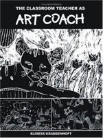The Classroom Teacher As Art Coach 1581126123 Book Cover