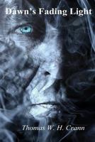 Dawn's Fading Light 1096654253 Book Cover