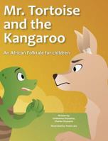 Mr. Tortoise and the Kangaroo [Mazi mbe na Mazi kangaruu] 1389690873 Book Cover