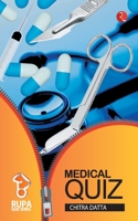 The Rupa Book of Medical Quiz [Jan 04, 2004] Datta, Chitra 8171670563 Book Cover