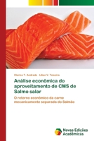Análise econômica do aproveitamento de CMS de Salmo salar 3330756152 Book Cover