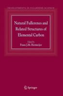 Developments in Fullerene Science, Volume 6: Natural Fullerenes and Related Structures of Elemental Carbon 1402041349 Book Cover