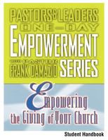 Empowering the Giving of Your Church - Student Handbook 1593830122 Book Cover