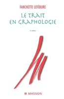 Le trait en graphologie: Pod (French Edition) 2294006135 Book Cover