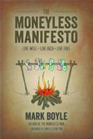 Vivere senza soldi : Manifesto per un'economia della condivisione e del dono 1856231011 Book Cover