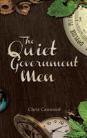 The Quiet Government Men 1910266353 Book Cover