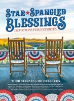 Star-Spangled Blessings: Devotions for Patriots B0DXD6DNFL Book Cover