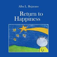 Return to Happiness 1546298282 Book Cover