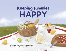 Keeping Tummies Happy B0C6ZB1ZW5 Book Cover
