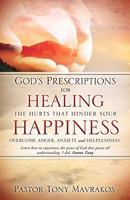 God's Prescriptions for Healing the Hurts That Hinder Your Happiness 1612155863 Book Cover