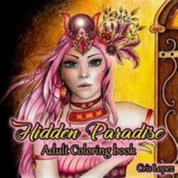 Hidden Paradise: Artist Edition - Adult Coloring Book 0997548177 Book Cover