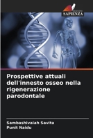 Prospettive attuali dell'innesto osseo nella rigenerazione parodontale (Italian Edition) 6207698223 Book Cover