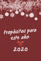 PROPÓSITOS PARA ESTE AÑO: OBJETIVOS PARA CUMPLIR: DEJAR DE FUMAR, PERDER PESO, HACER DIETA, FORMARSE, AHORRAR...  | REGALO CREATIVO Y ORIGINAL PARA NAVIDAD O AÑO NUEVO. (Spanish Edition) 1675207585 Book Cover
