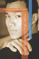 A Fine Way To End Up Alone: Narcissism "The different types" B088XY7R8R Book Cover