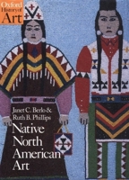 Native North American Art (Oxford History of Art) 0192842188 Book Cover