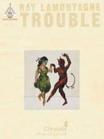 Ray LaMontagne - Trouble (Guitar Recorded Versions) 1423407407 Book Cover