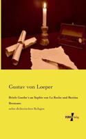 Briefe Goethes an Sophie Von La Roche Und Bettina Brentano 3846018082 Book Cover