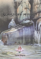 Gurdjieff in Tibet 0974107905 Book Cover