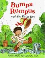 Bumpa Rumpus and the Rainy Day 0395710383 Book Cover