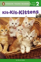 Kit-Kit-Kittens 0448484439 Book Cover