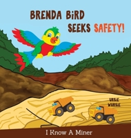 BRENDA BiRD SEEKS SAFETY! 1949917061 Book Cover
