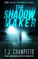 THE SHADOWMAKER: Book One In The Shadowmaker Series 1957288973 Book Cover