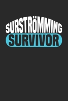 S�rstr�mming Survivor: Graph Paper Journal 6x9 inches with 120 Surstr�mming Survivor Notebook 1710231300 Book Cover