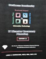 Business Continuity and IT Disaster Recovery Planning 0989148815 Book Cover