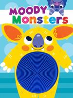 Moody Monsters - Silicone Touch and Feel Board Book - Sensory Board Book 1952592607 Book Cover