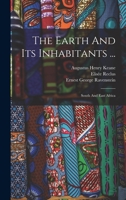 The Earth And Its Inhabitants ...: South And East Africa 1017841543 Book Cover