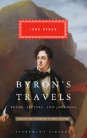Byron's Travels: Poems, Letters, and Journals 1101908424 Book Cover