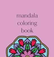 Mandala Coloring Book: 50 beautiful and detailed mandalas to color for hours of relaxing fun, stress relief and creative expression (3) (Mandala Coloring Books) 9188385310 Book Cover