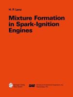 Mixture Formation in Spark Ignition Engines 1560911883 Book Cover