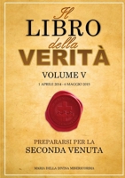 Il Libro della Verità - Volume V 0244319308 Book Cover