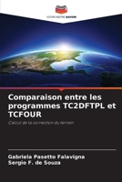 Comparaison entre les programmes TC2DFTPL et TCFOUR (French Edition) 6207958667 Book Cover