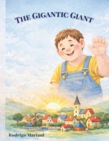 The Gigantic Giant B0GHSL84S1 Book Cover