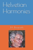 Helvetian Harmonies 1652166688 Book Cover