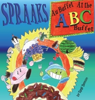 Spraaks At the ABC Buffet - Au buffet ABC 1640321594 Book Cover