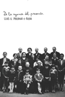 De la agonía del presente B08VYR5ZPC Book Cover
