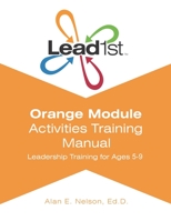 Lead1st Activities Training Manual Orange Module B093B2L4DJ Book Cover