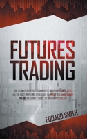 Futures Trading 1914216016 Book Cover