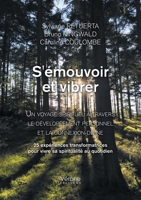 S'émouvoir et vibrer B0GY3PX3CK Book Cover