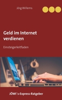 Geld verdienen im Internet für Einsteiger 3753426393 Book Cover